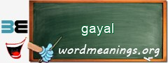 WordMeaning blackboard for gayal